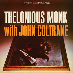 Thelonious Monk With John Coltrane