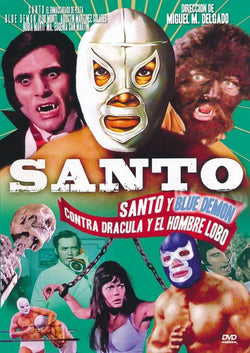 Santo  - Santo Y Blue Demon Contra Dracula Y El Hombre Lobo