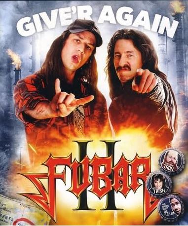 Fubar II: Balls to the Wall