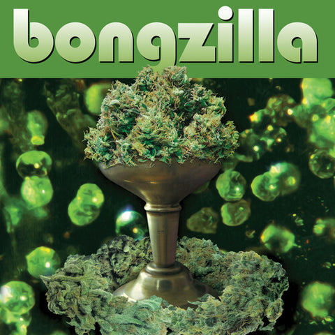 Bongzilla