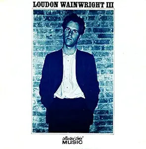 Loudon Wainwright III