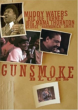 Gunsmoke Blues