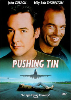 Pushing Tin