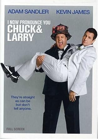 I Now Pronounce You Chuck & Larry