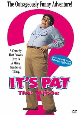 It's Pat: The Movie