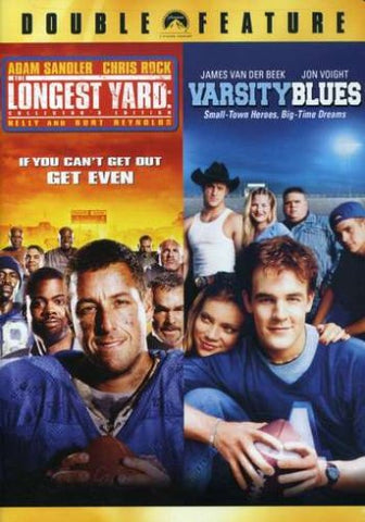 The Longest Yard / Varsity Blues