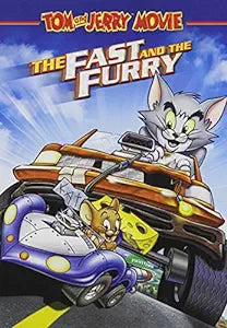 Tom and Jerry - The Fast and the Furry