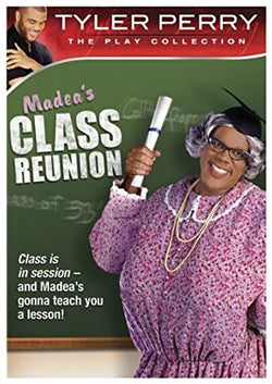 Madea's Class Reunion [Tyler Perry Collection]