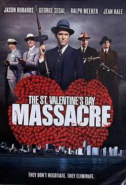 The St. Valentine's Day Massacre