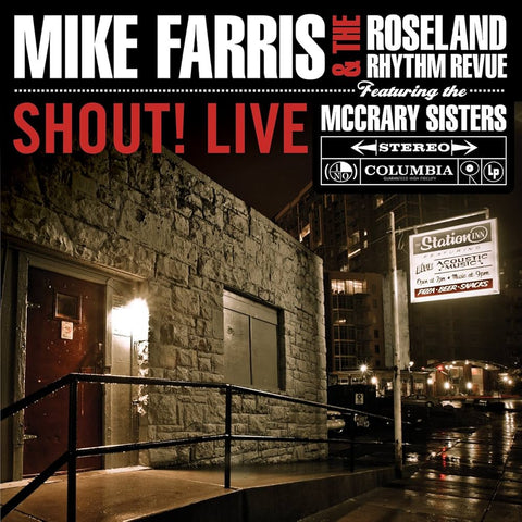 Mike Farris & The Roseland Rhythm Revue Featuring The McCrary Sisters