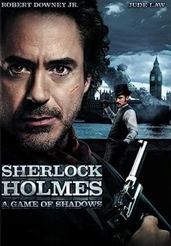 Sherlock Holmes: A Game of Shadows