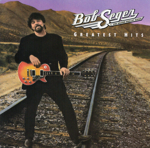 Bob Seger & The Silver Bullet Band