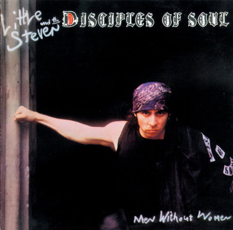 Little Steven And The Disciples Of Soul