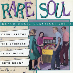 Rare Soul: Beach Music Classics Volume 3