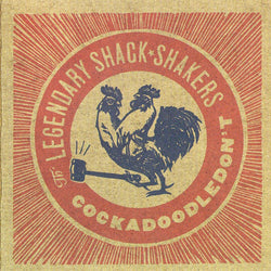 Th' Legendary Shack Shakers