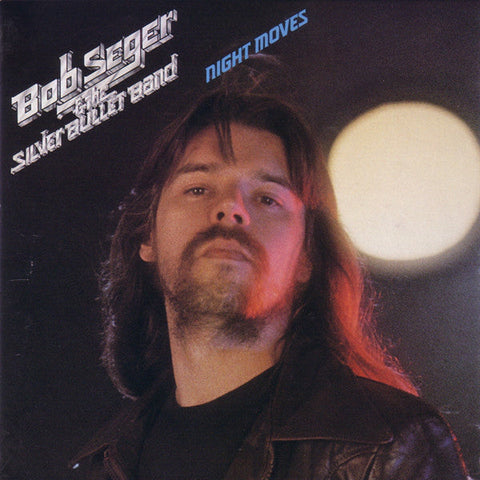 Bob Seger & The Silver Bullet Band