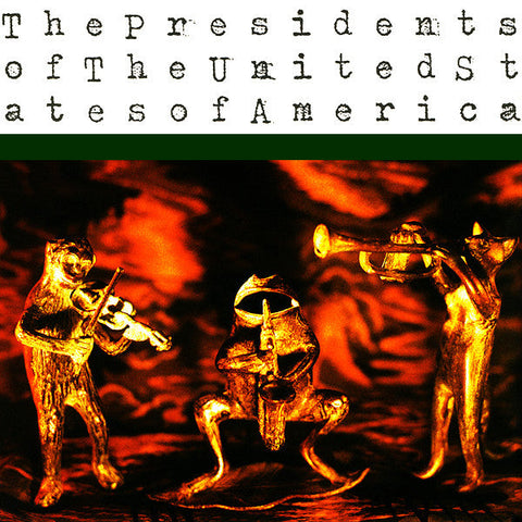 The Presidents Of The United States Of America