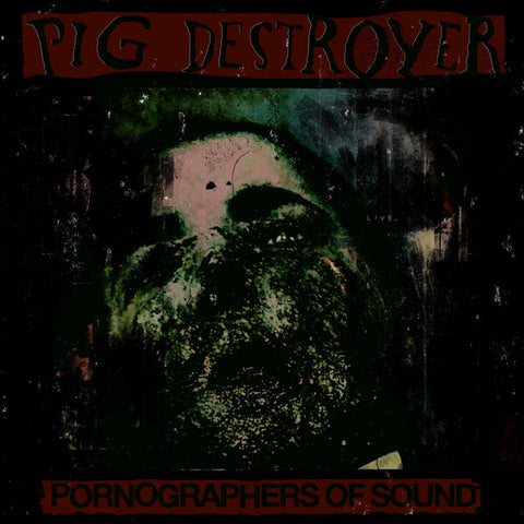 Pig Destroyer