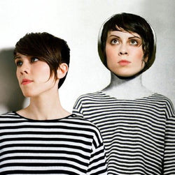 Tegan and Sara