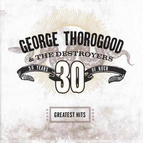 George Thorogood & The Destroyers