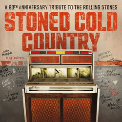 Stoned Cold Country (A 60th Anniversary Tribute To The Rolling Stones)