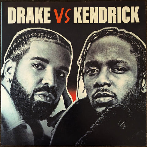 Drake Vs Kendrick