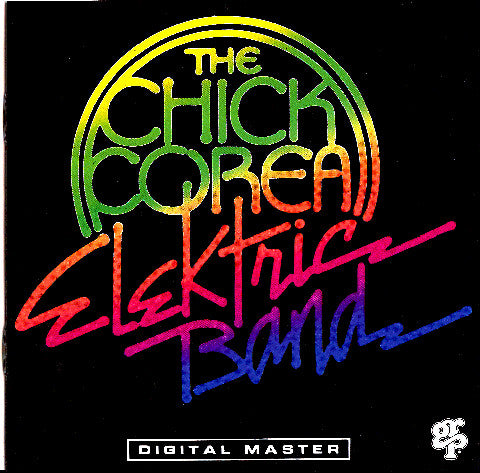 Chick Corea Elektric Band