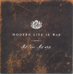 Modern Life Is War