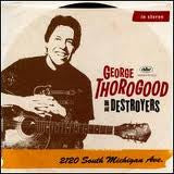 George Thorogood And The Destroyers