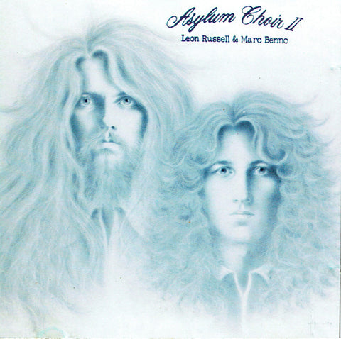 Asylum Choir (Leon Russell & Marc Benno)