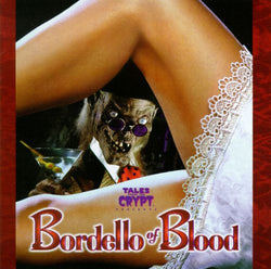 Tales From The Crypt Presents: Bordello Of Blood