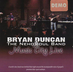 Bryan Duncan & The NehoSoul Band