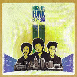 RockFire Funk Express