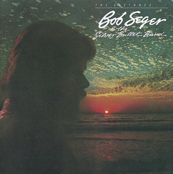 Bob Seger & The Silver Bullet Band