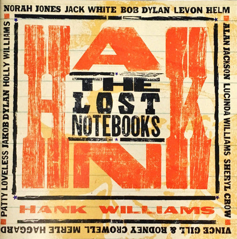 The Lost Notebooks Of Hank Williams