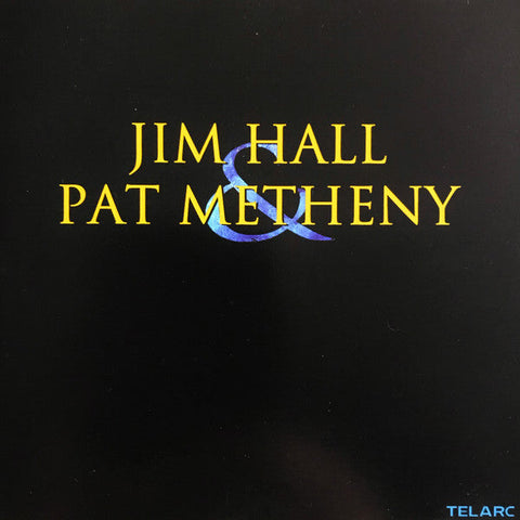 Jim Hall & Pat Metheny