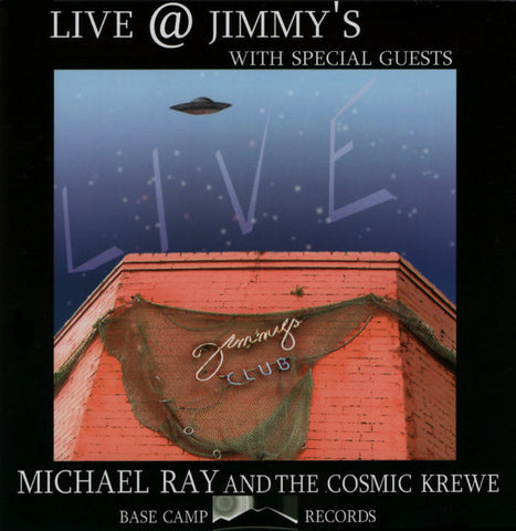 Michael Ray And The Cosmic Krewe