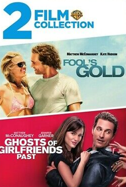 Fool's Gold / Ghosts of Girlfriends Past