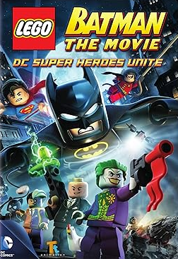 Lego Batman: The Movie - DC Super Heroes Unite