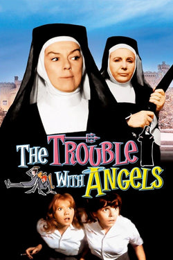 The Trouble With Angels