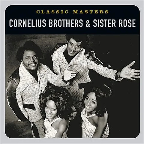 Cornelius Brothers & Sister Rose