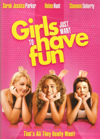 Girls Just Want to Have Fun