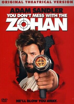 You Don't Mess With the Zohan