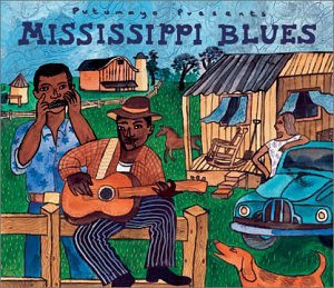 Putumayo Presents: Mississippi Blues