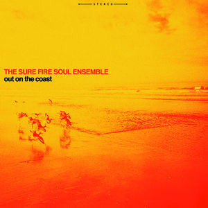 Sure Fire Soul Ensemble