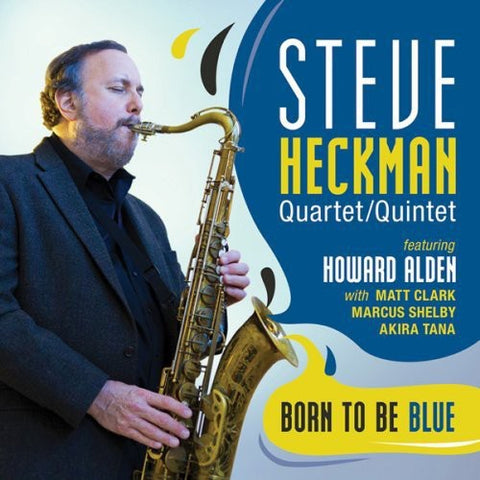 Steve Heckman Quartet/Quintet