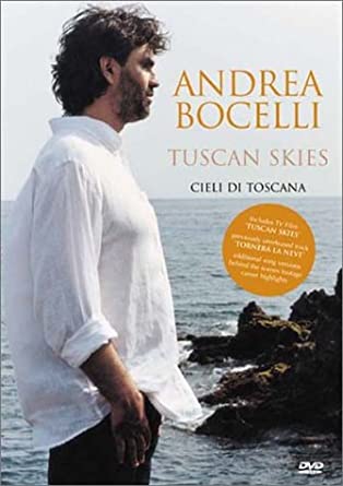 Andrea Bocelli - Tuscan Skies (Cieli di Toscana)