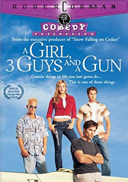 A Girl, 3 Guys and a Gun