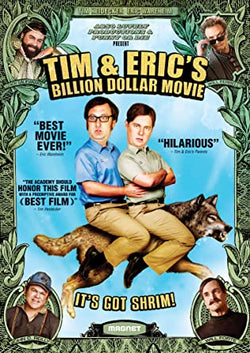 Tim & Erics Billion Dollar Movie