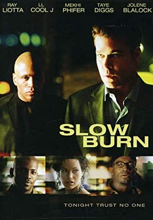 Slow Burn